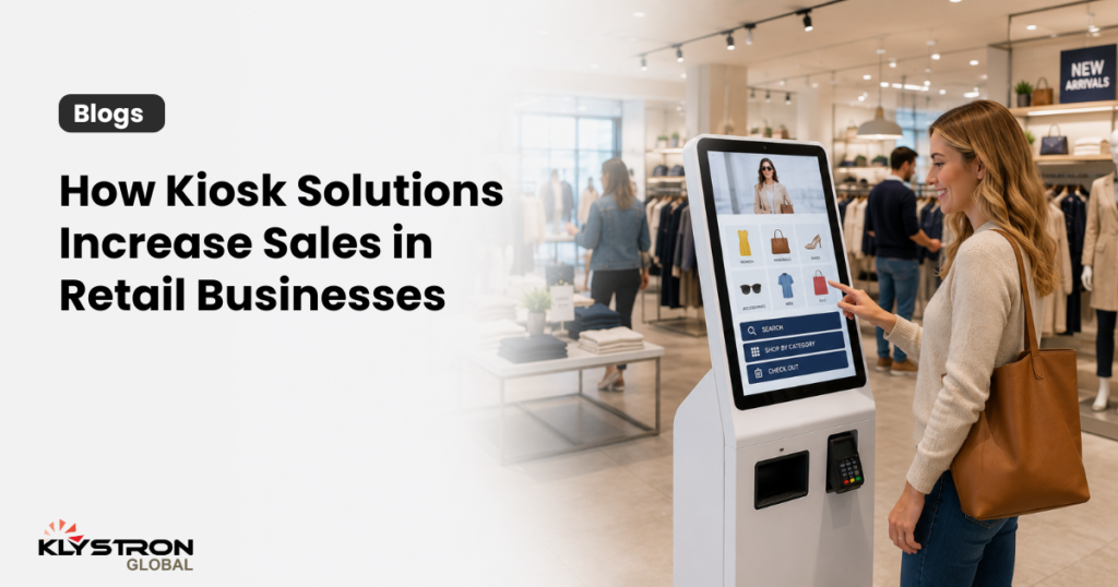 How Kiosk Solutions Increase Sales in Retail Businesses